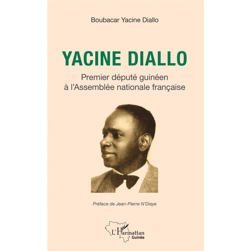 AUJOURD’HUI : 14 avril 1954, décès à Conakry de Yacine Diallo, 1er député de Guinée