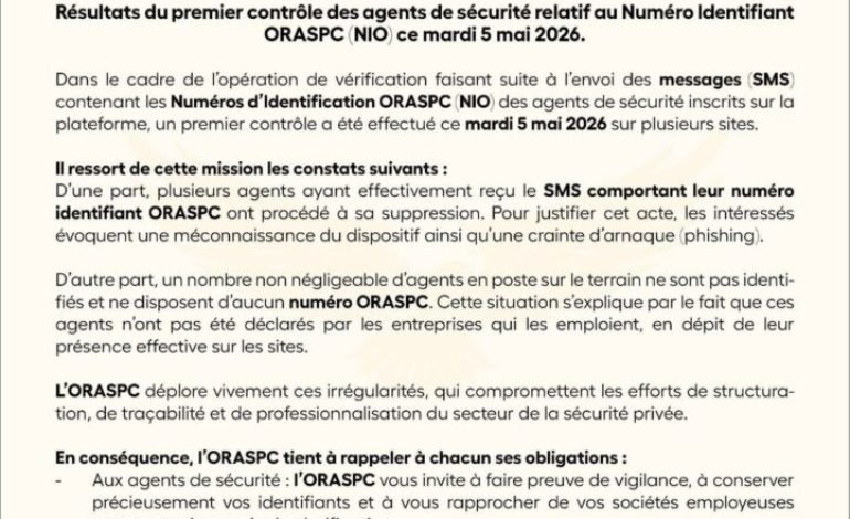 Sécurité:ORASPC passe à la vérification des réformes innovantes dans la sécurité Privée.